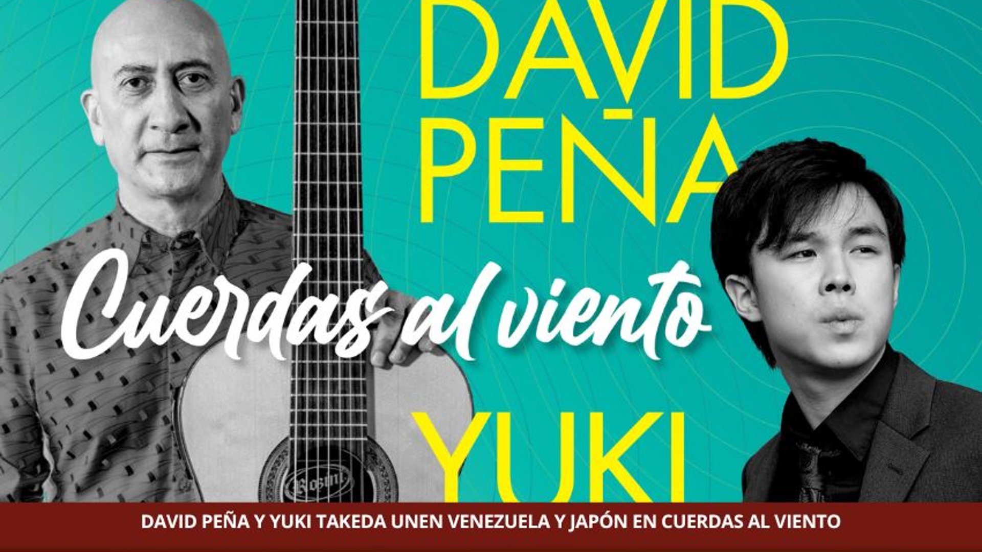DAVID PEÑA Y YUKI TAKEDA  UNEN VENEZUELA Y JAPÓN EN CUERDAS AL VIENTO