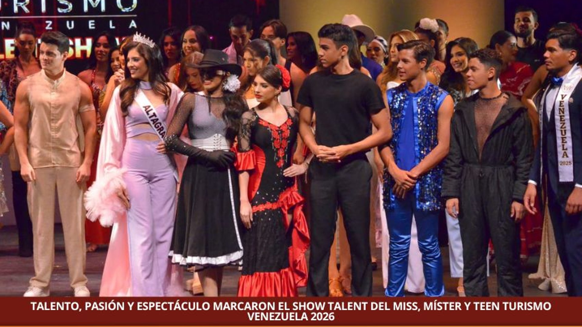 TALENTO, PASIÓN Y ESPECTÁCULO MARCARON EL SHOW TALENT DEL MISS, MÍSTER Y TEEN TURISMO VENEZUELA 2026