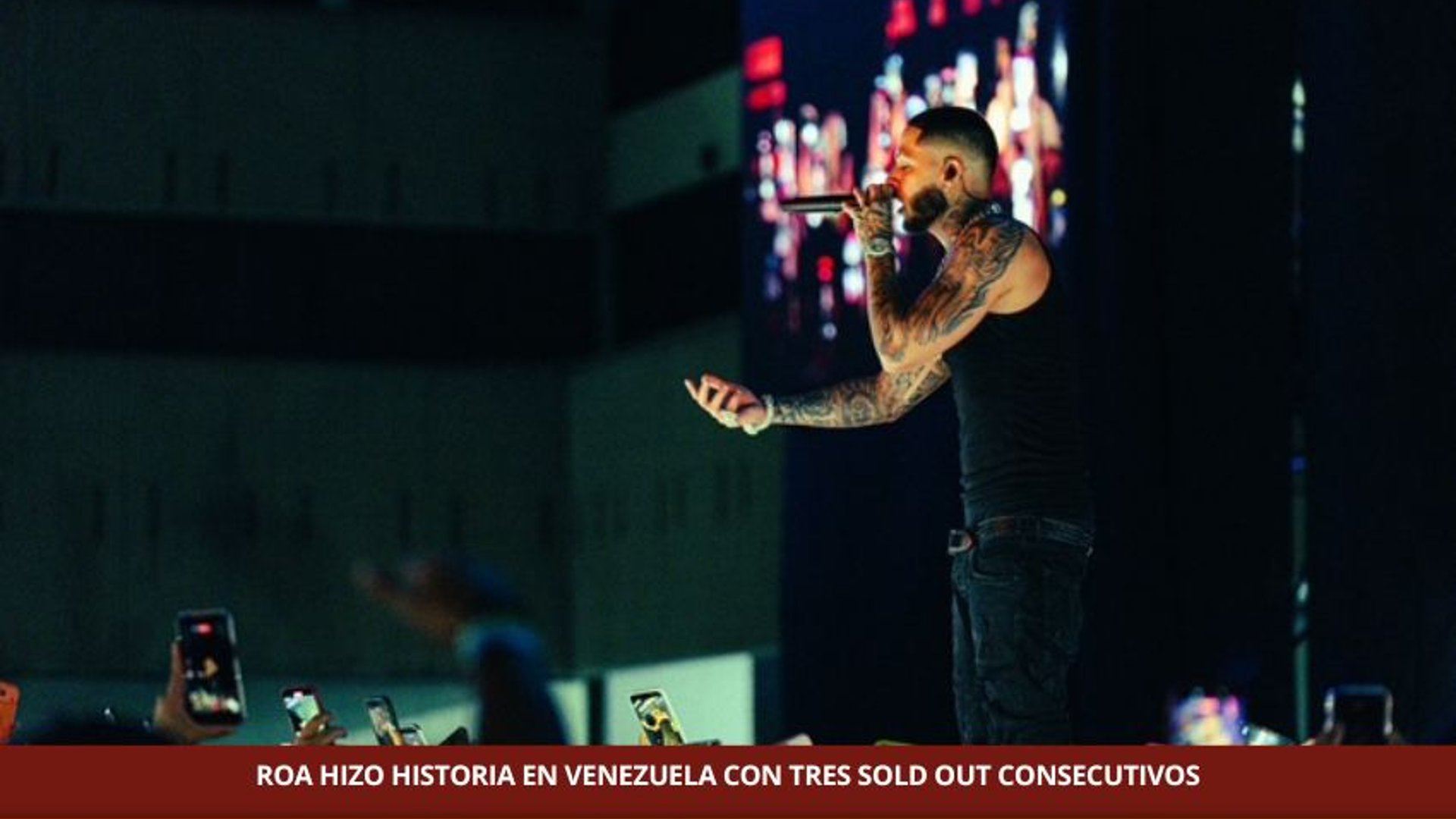 ROA HIZO HISTORIA EN VENEZUELA CON TRES SOLD OUT CONSECUTIVOS