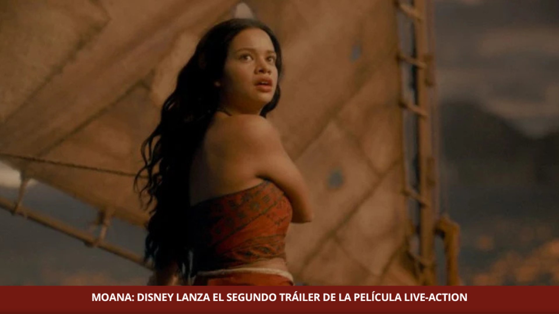 MOANA: DISNEY LANZA EL SEGUNDO TRÁILER DE LA PELÍCULA LIVE-ACTION