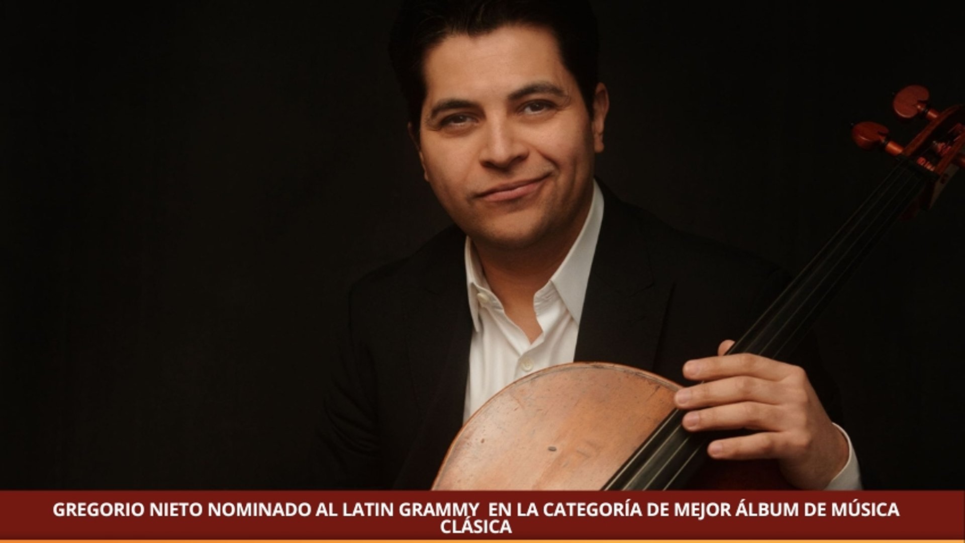 GREGORIO NIETO NOMINADO AL LATIN GRAMMY